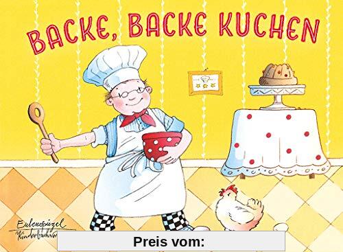 Backe, backe Kuchen (Eulenspiegel Kinderbuchverlag)