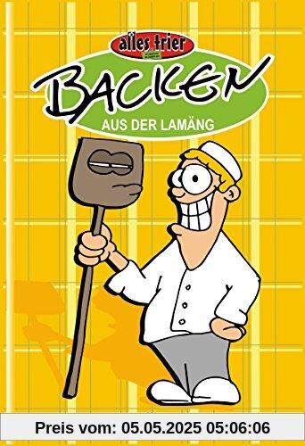 Backen aus der Lamäng