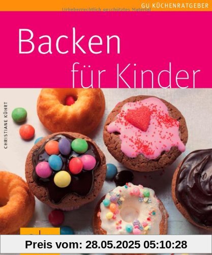 Backen für Kinder (GU Küchenratgeber Relaunch 2006)