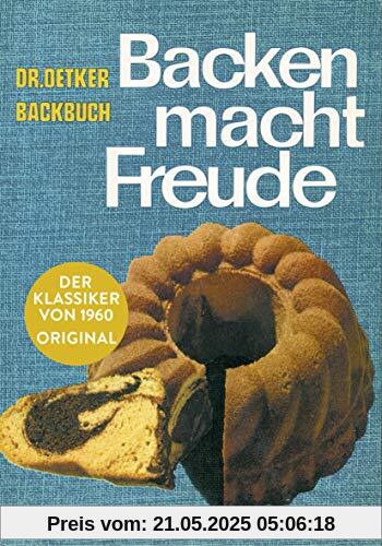 Backen macht Freude – Reprint 1960 Backen macht Freude – Reprint 1960