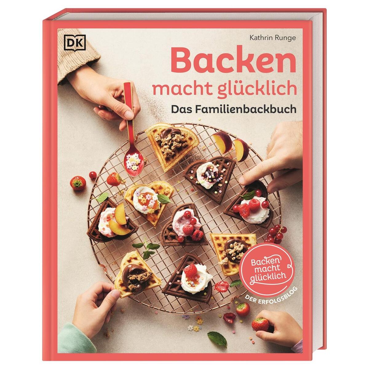 Backen macht glücklich von Dorling Kindersley Verlag