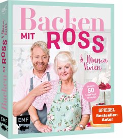 Backen mit Ross Antony und Mama Vivien von Edition Michael Fischer