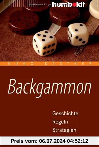 Backgammon: Geschichte, Regeln, Strategien