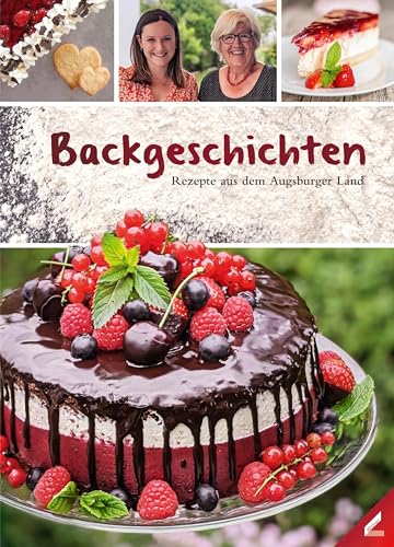 Backgeschichten – Rezepte aus dem Augsburger Land von Wissner-Verlag