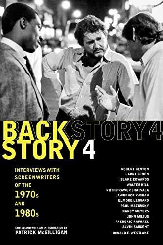 Backstory 4: Interviews with Screenwriters of the 1970s and 1980s (Backstory (Paperback))