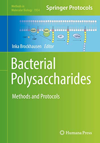 Bacterial Polysaccharides: Methods and Protocols (Methods in Molecular Biology, 1954, Band 1954)