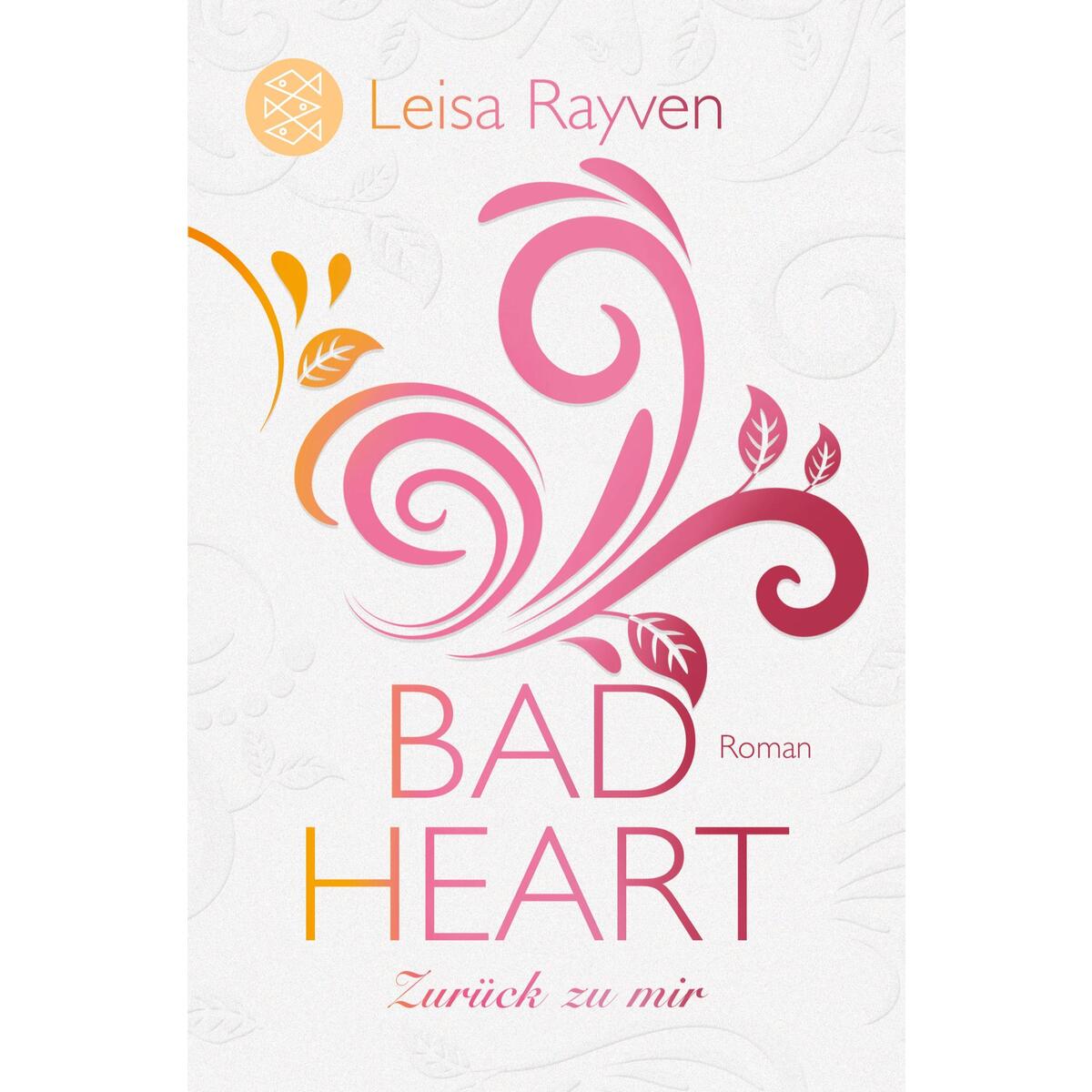 Bad Heart - Zurück zu mir von S. Fischer Verlag
