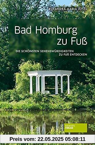 Bad Homburg zu Fuß: Die schönsten Sehenswürdigkeiten zu Fuß entdecken Bad Homburg zu Fuß: Die schönsten Sehenswürdigkeiten zu Fuß entdecken