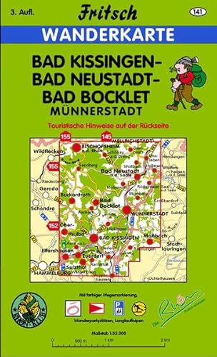 Bad Kissingen, Bad Neustadt, Bad Bocklet, Münnerstadt: 3-Rhön-Bäder: Münnerstadt, Naturpark Rhön. Wanderkarte mit touristischen Hinweisen, farbigen ... Langlaufloipen (Fritsch Wanderkarten 1:35000) von Fritsch Landkarten-Verlag