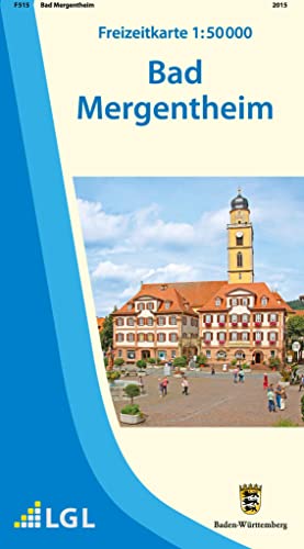 F515 Bad Mergentheim (Freizeitkarten 1:50000: Mit Touristischen Informationen, Wander- und Radwanderungen)