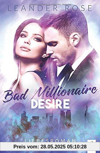 Bad Millionaire Desire: Liebesroman