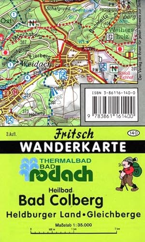 Bad Rodach Thermalbad (b. Coburg): Heilbad Bad Colberg, Heldburger Land, Gleichberge: Heldburger Land, Gleichberge. Wanderkarte (Fritsch Wanderkarten 1:35000)