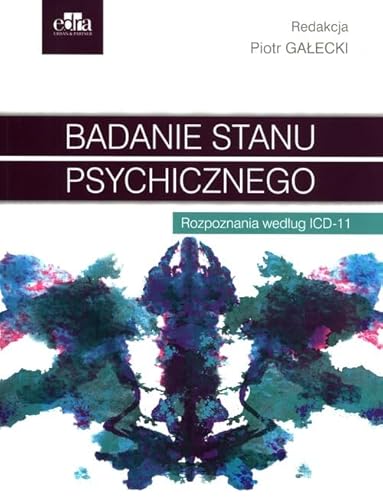 Badanie stanu psychicznego Rozpoznania według ICD-11 Badanie stanu psychicznego Rozpoznania według ICD-11