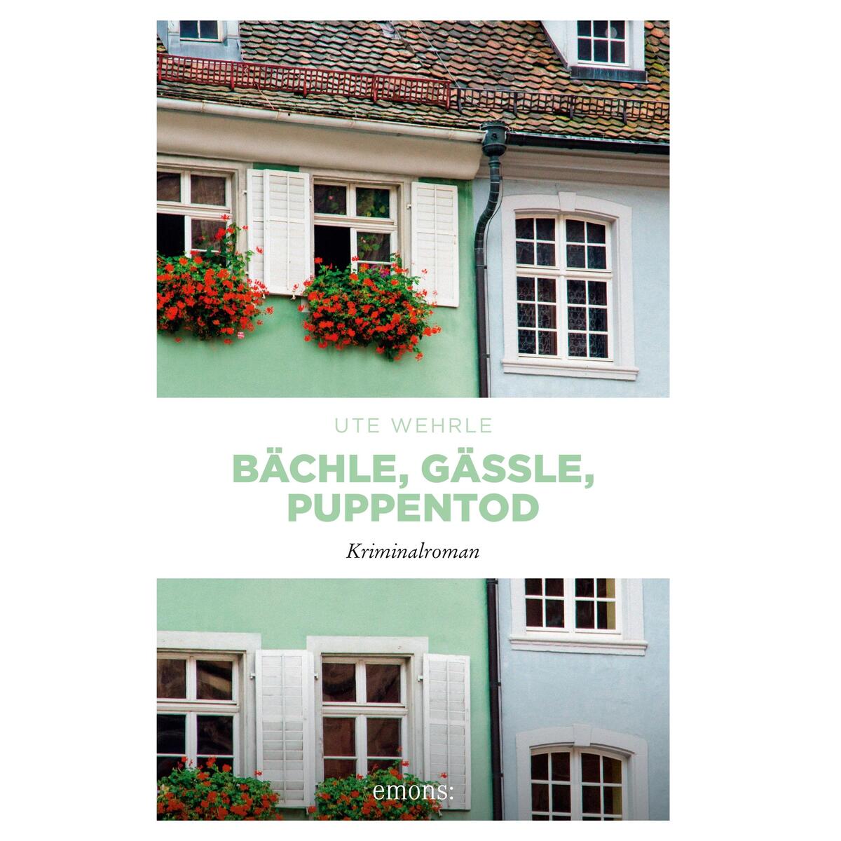 Bächle, Gässle, Puppentod von Emons Verlag