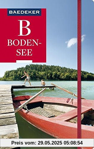 Baedeker Reiseführer Bodensee: mit GROSSER REISEKARTE