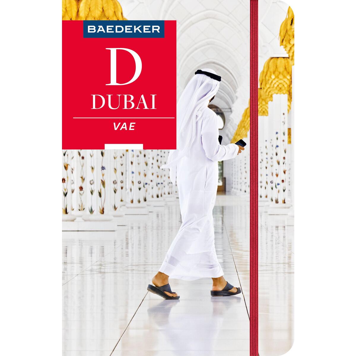 Baedeker Reiseführer Dubai, Vereinigte Arabische Emirate Baedeker Reiseführer Dubai, Vereinigte Arabische Emirate von Mairdumont