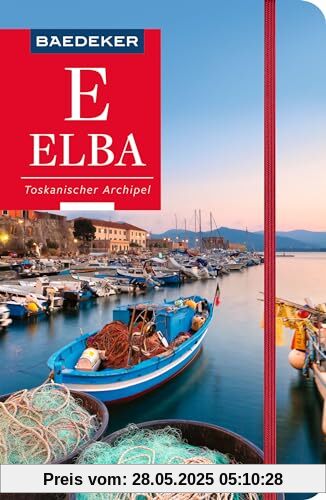 Baedeker Reiseführer Elba, Toskanischer Archipel: mit praktischer Karte EASY ZIP Baedeker Reiseführer Elba, Toskanischer Archipel: mit praktischer Karte EASY ZIP