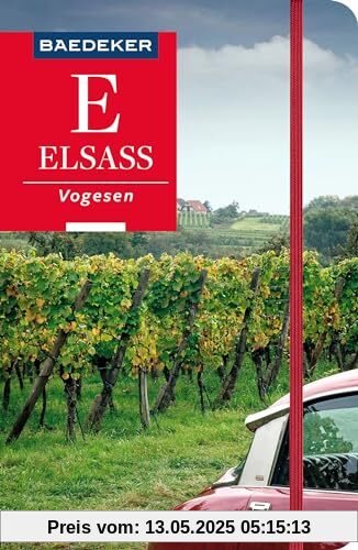Baedeker Reiseführer Elsass, Vogesen: mit praktischer Karte EASY ZIP