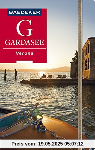 Baedeker Reiseführer Gardasee, Verona: mit GROSSER REISEKARTE Baedeker Reiseführer Gardasee, Verona: mit GROSSER REISEKARTE