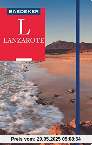 Baedeker Reiseführer Lanzarote: mit praktischer Karte EASY ZIP Baedeker Reiseführer Lanzarote: mit praktischer Karte EASY ZIP
