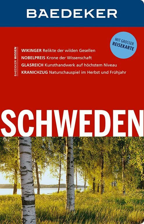 Baedeker Reiseführer Schweden: mit GROSSER REISEKARTE Baedeker Reiseführer Schweden: mit GROSSER REISEKARTE