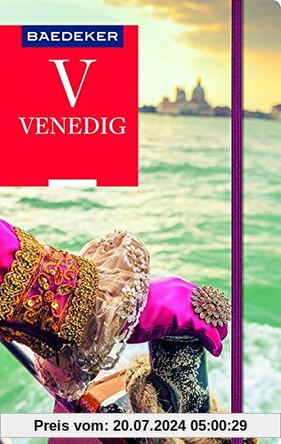 Baedeker Reiseführer Venedig: mit GROSSEM CITYPLAN