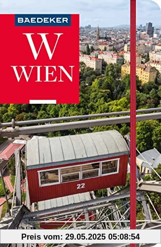 Baedeker Reiseführer Wien: mit praktischer Karte EASY ZIP Baedeker Reiseführer Wien: mit praktischer Karte EASY ZIP