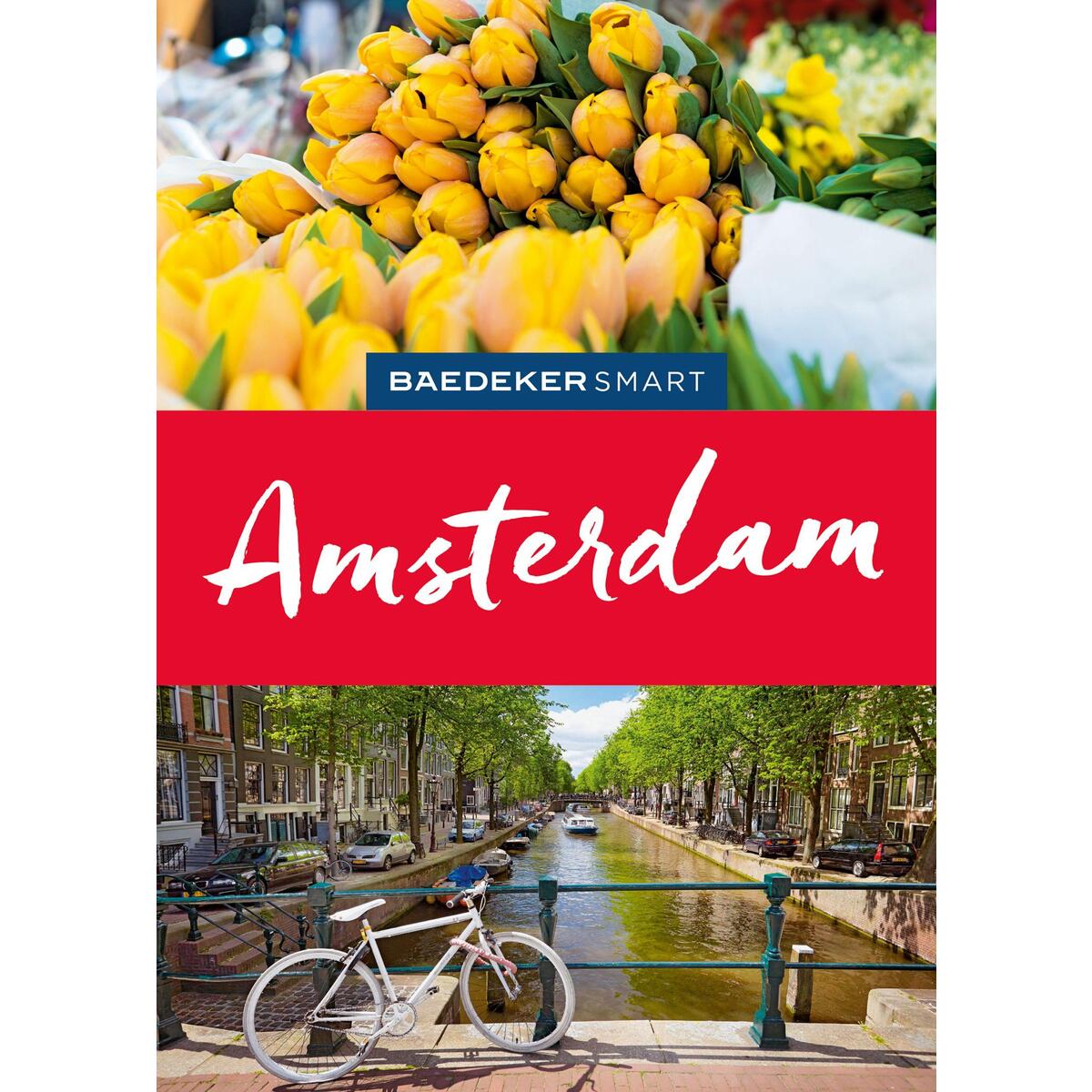 Baedeker SMART Reiseführer Amsterdam Baedeker SMART Reiseführer Amsterdam von Mairdumont