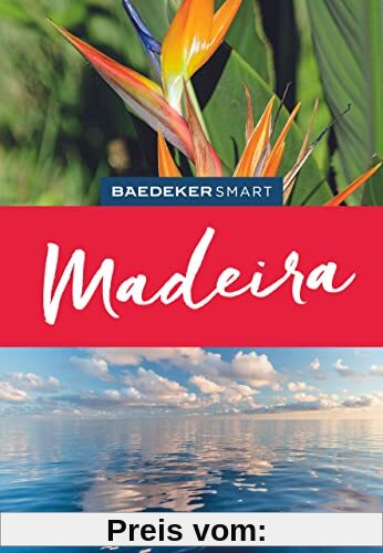 Baedeker SMART Reiseführer Madeira: Reiseführer mit Spiralbindung inklusive Faltkarte und Reiseatlas