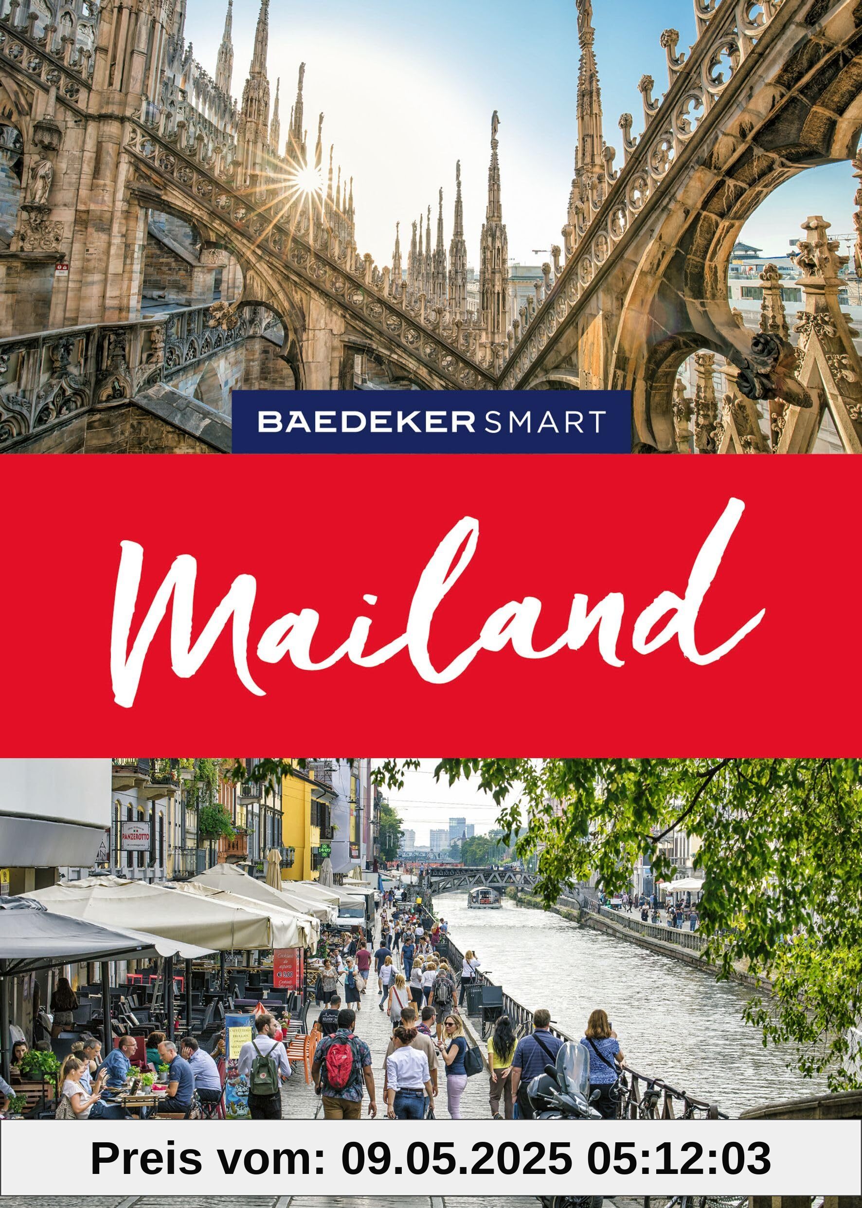 Baedeker SMART Reiseführer Mailand: Reiseführer mit Spiralbindung inkl. Faltkarte und Reiseatlas