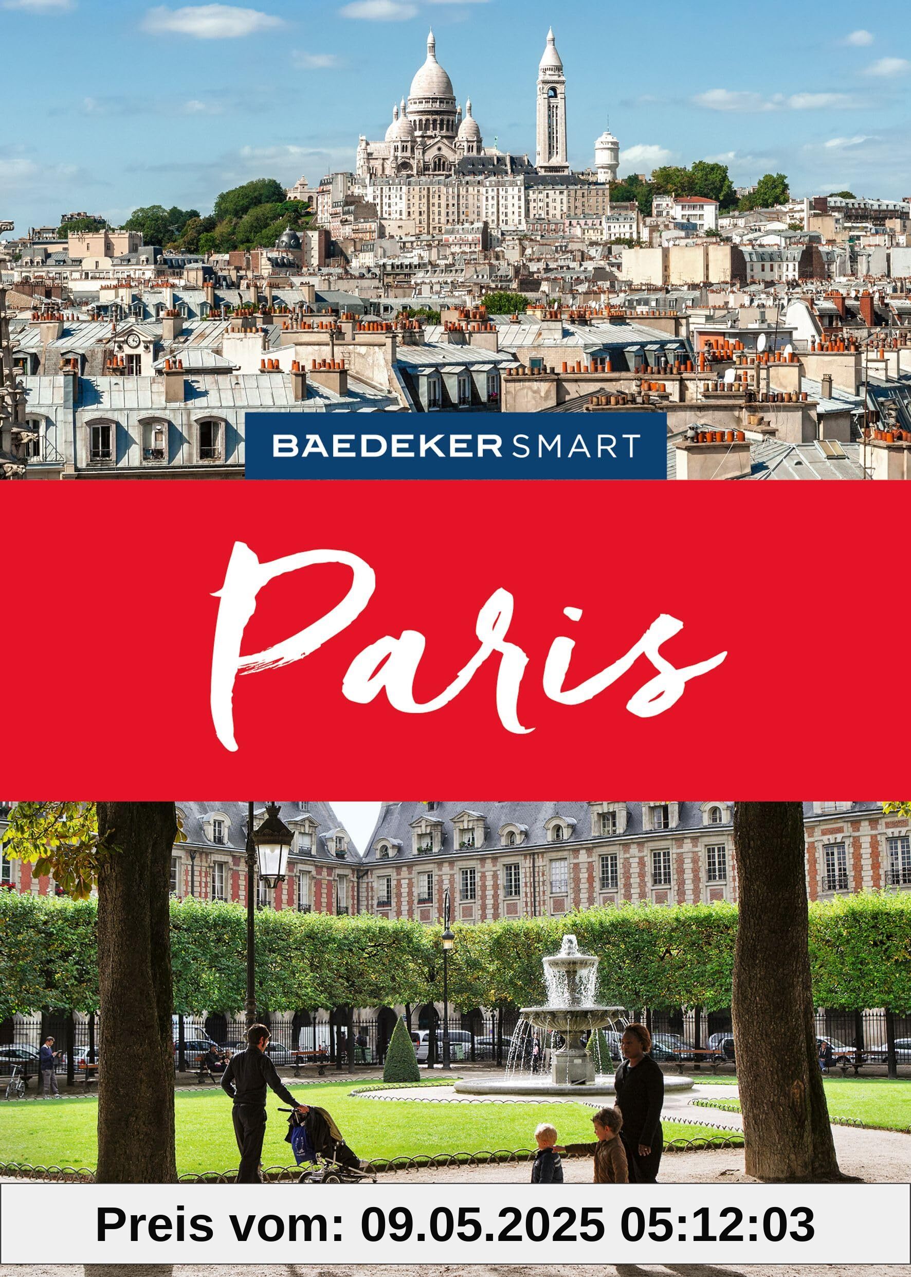 Baedeker SMART Reiseführer Paris: Reiseführer mit Spiralbindung inkl. Faltkarte und Reiseatlas