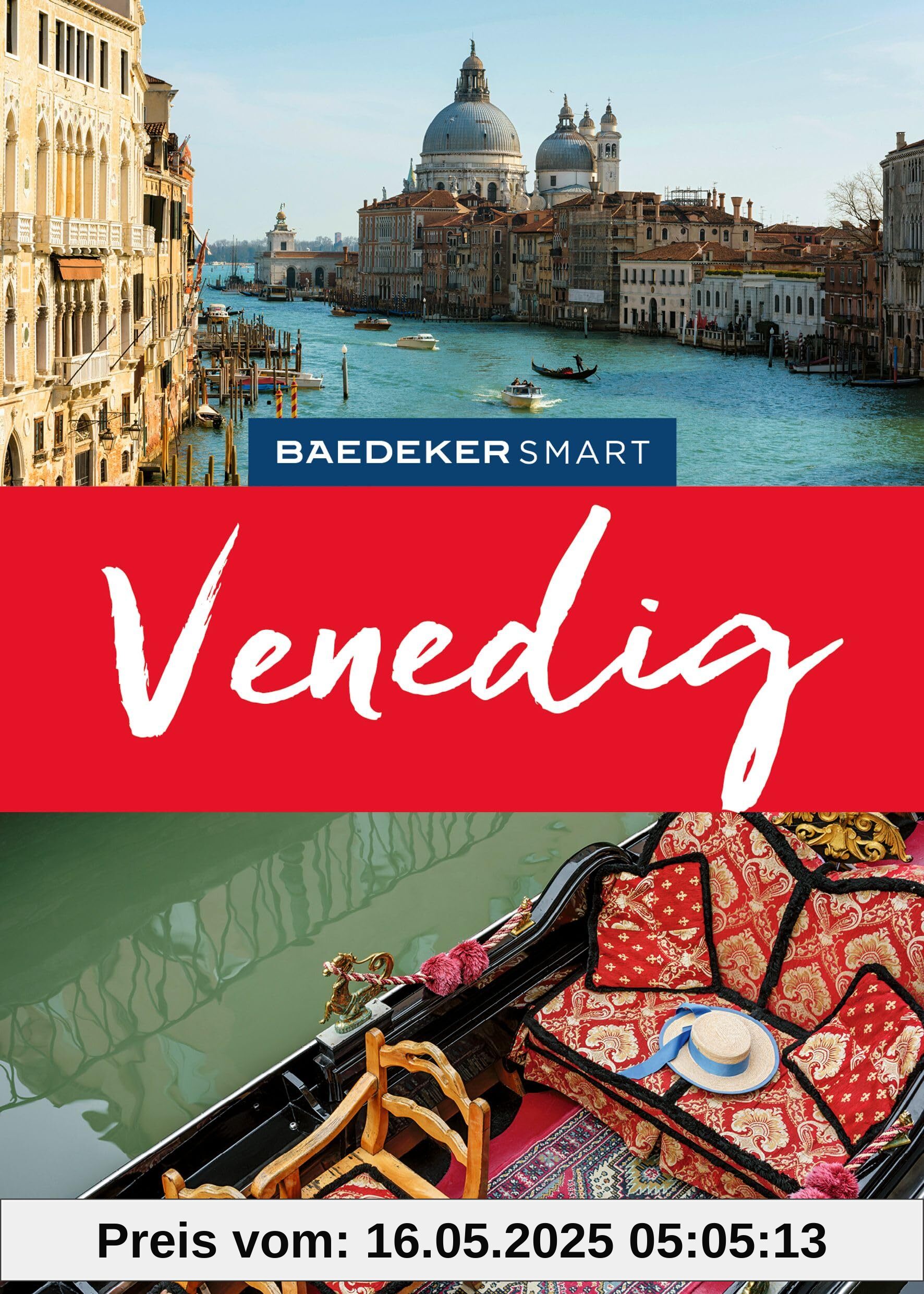 Baedeker SMART Reiseführer Venedig: Reiseführer mit Spiralbindung inkl. Faltkarte und Reiseatlas Baedeker SMART Reiseführer Venedig: Reiseführer mit Spiralbindung inkl. Faltkarte und Reiseatlas