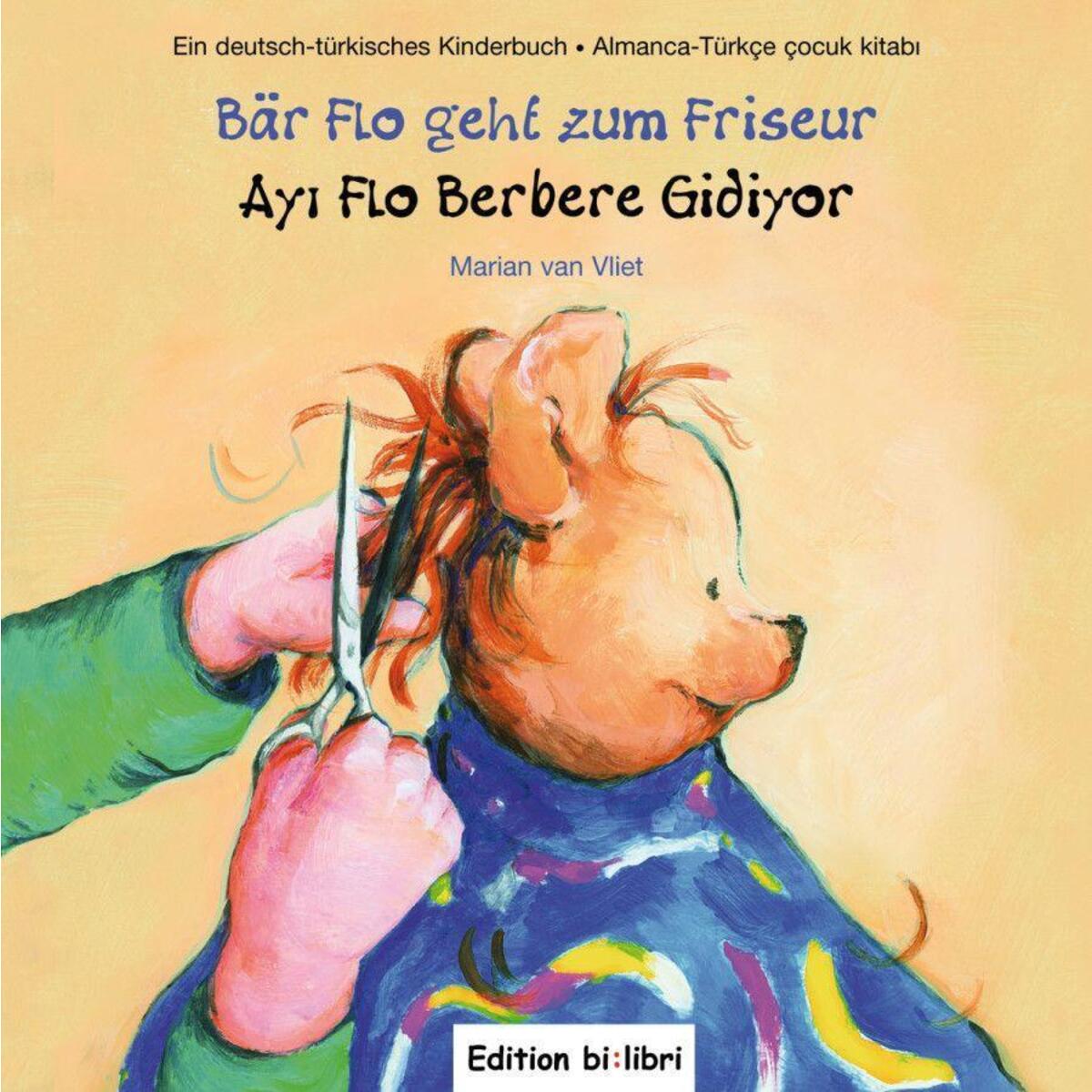 Bär Flo geht zum Friseur / Ay Flo Berbere Gidiyor von Hueber Verlag GmbH