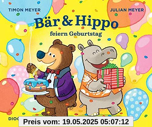 Bär & Hippo feiern Geburtstag (Bär und Hippo)