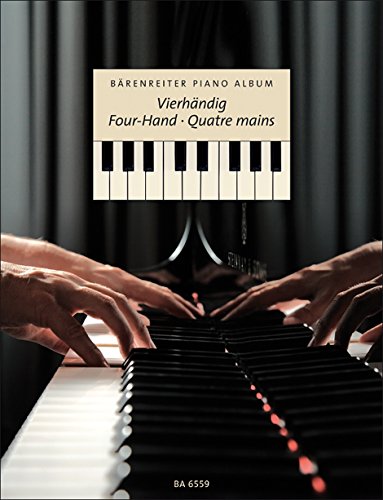 Bärenreiter Piano Album Vierhändig. Four-Hand - Quatre mains von Bärenreiter-Verlag