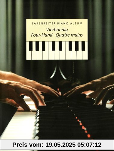 Bärenreiter Piano Album Vierhändig. Four-Hand - Quatre mains