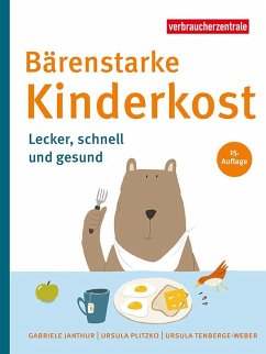 Bärenstarke Kinderkost von Verbraucher-Zentrale Nordrhein-Westfalen