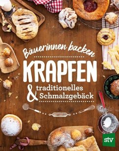 Bäuerinnen backen Krapfen & traditionelles Schmalzgebäck von Stocker