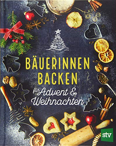 Bäuerinnen backen für Advent & Weihnachten