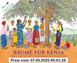 Bäume für Kenia: Die Geschichte der Wangari Maathai