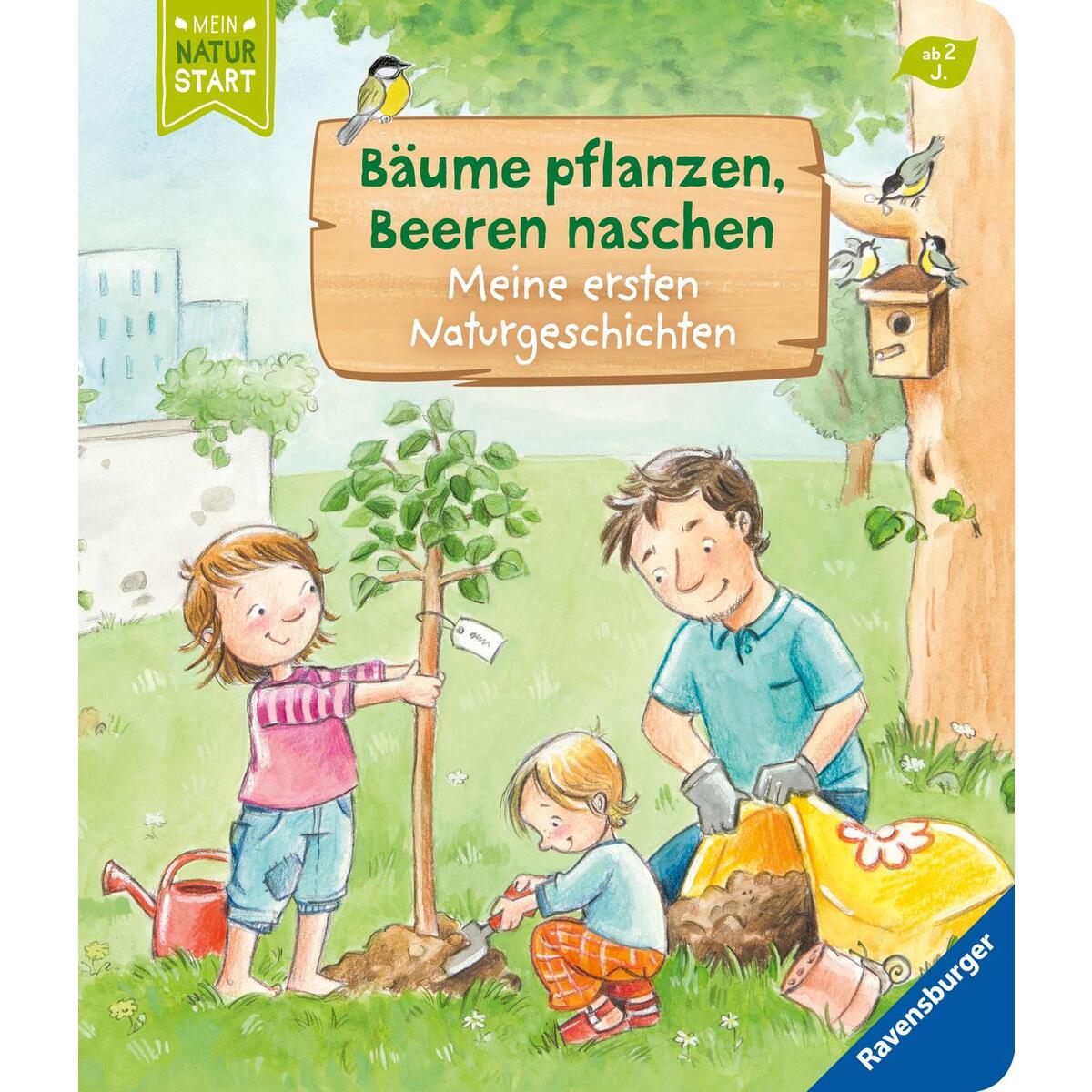 Bäume pflanzen, Beeren naschen: Meine ersten Naturgeschichten von Ravensburger Verlag