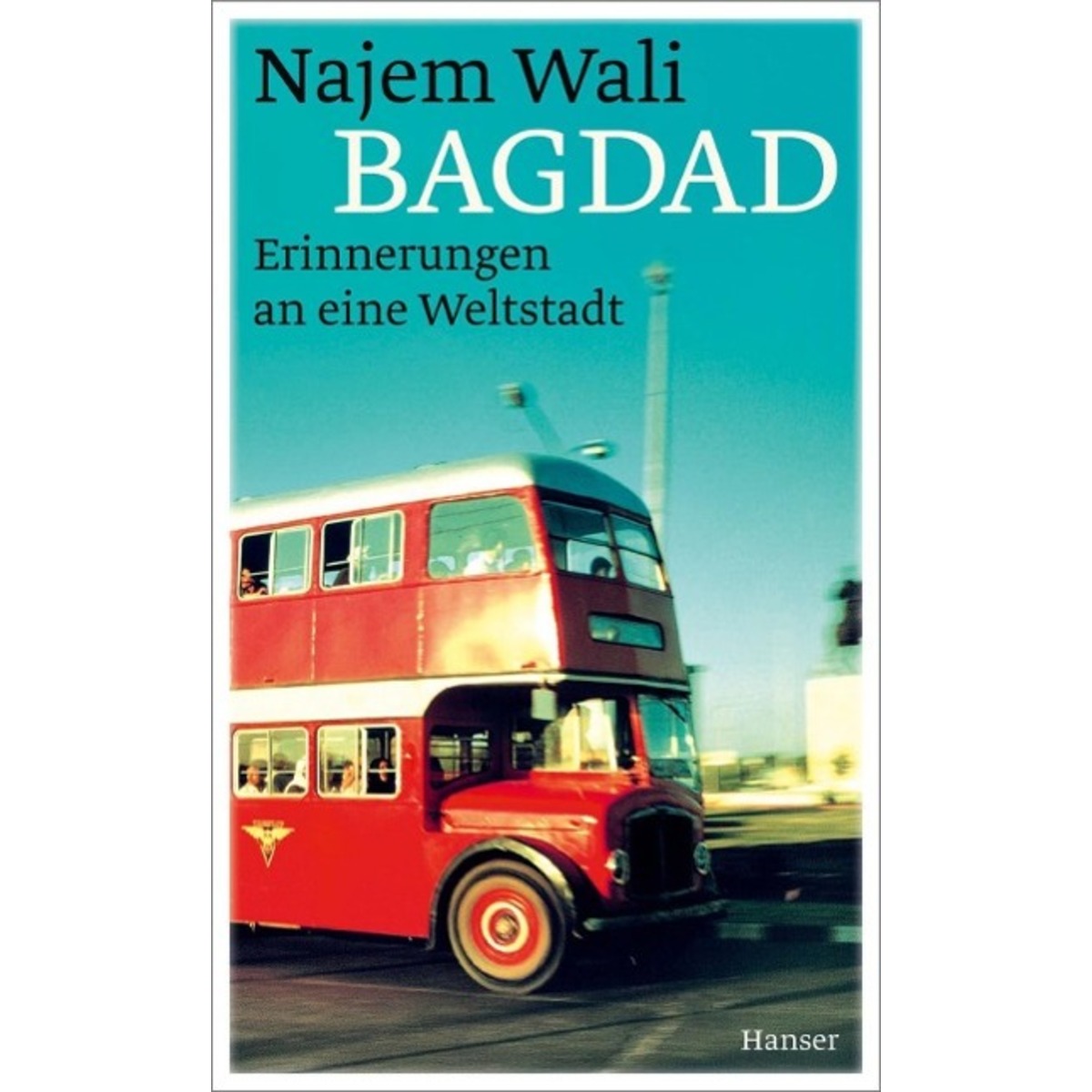 Bagdad Bagdad von Hanser, Carl GmbH + Co.
