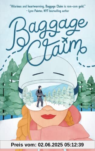 Baggage Claim (Aspen Peaks Series, Band 1)
