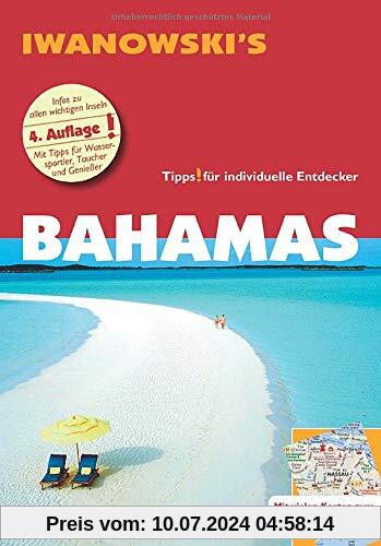 Bahamas - Reiseführer von Iwanowski: Individualreiseführer mit Karten-Download (Reisehandbuch)