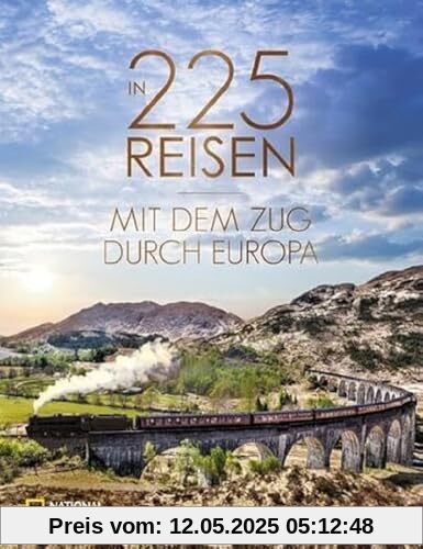 Bahnreisen– 225 Zugreisen durch Europa: Die 75 schönsten Städte-Reisen mit dem Zug in einem Reiseführer.
