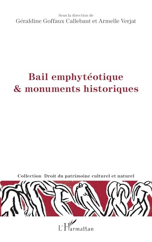 Bail emphytéotique & monuments historiques von Editions L'Harmattan