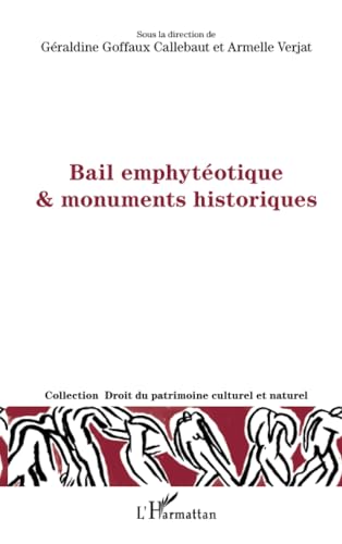 Bail emphytéotique & monuments historiques