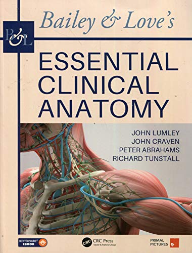 Bailey & Love's Essential Clinical Anatomy von CRC Press