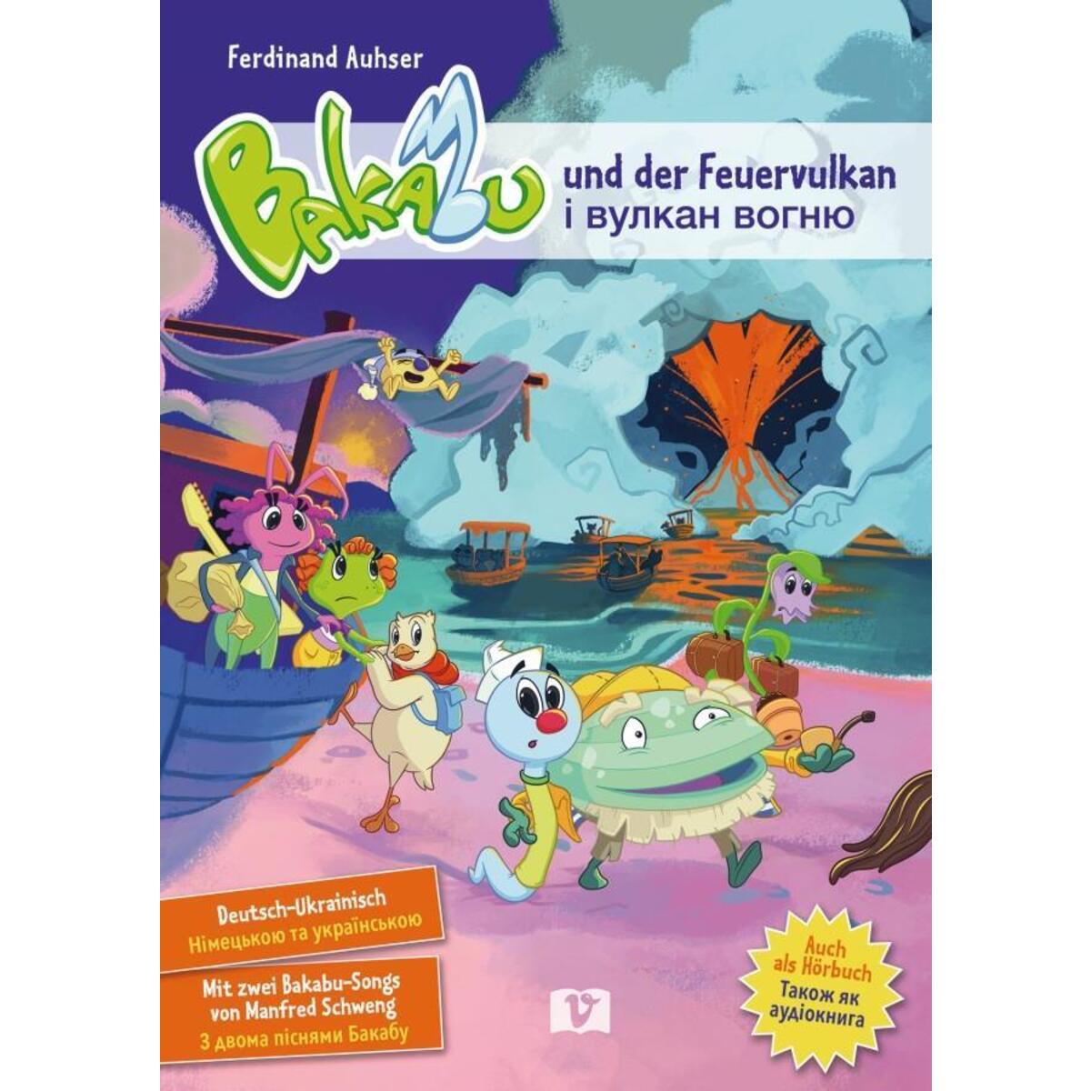 Bakabu und der Feuervulkan Bakabu und der Feuervulkan von Hueber Verlag GmbH