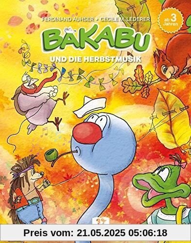 Bakabu und die Herbstmusik Bakabu und die Herbstmusik